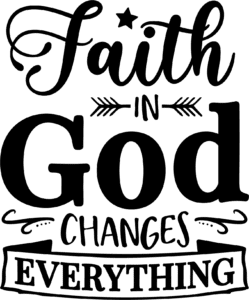Faith-in-God-Changes-Everything